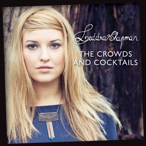 Portada de Sencillo/EP "The Crowds And Cocktails", de Leddra Chapman