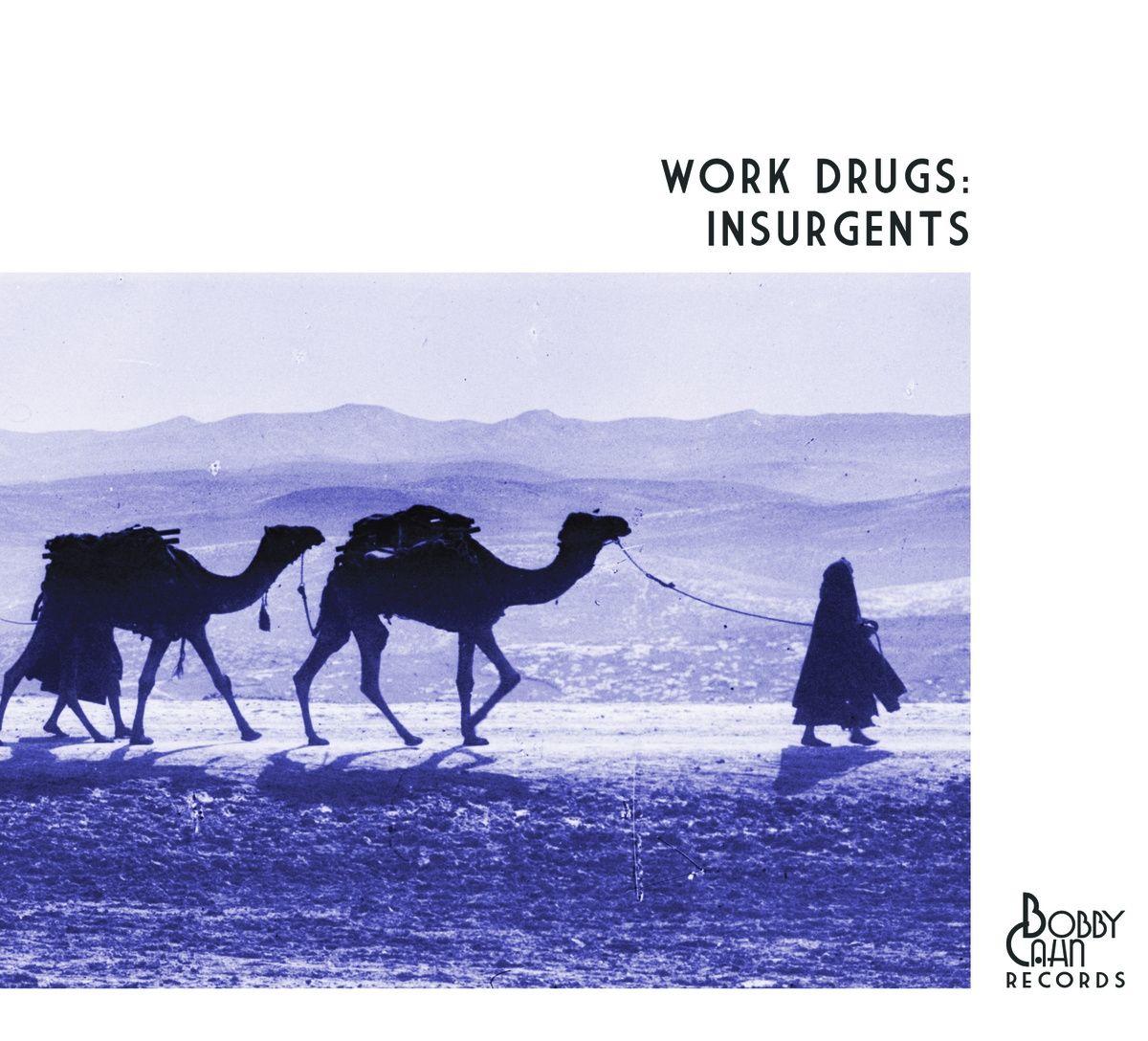 Portada de Álbum "Insurgents", de Work Drugs