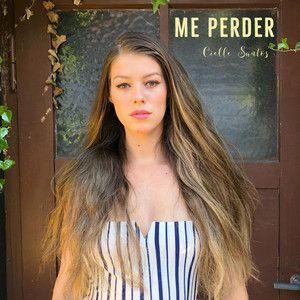 Portada de Sencillo/EP "Me Perder", de Cielle Santos