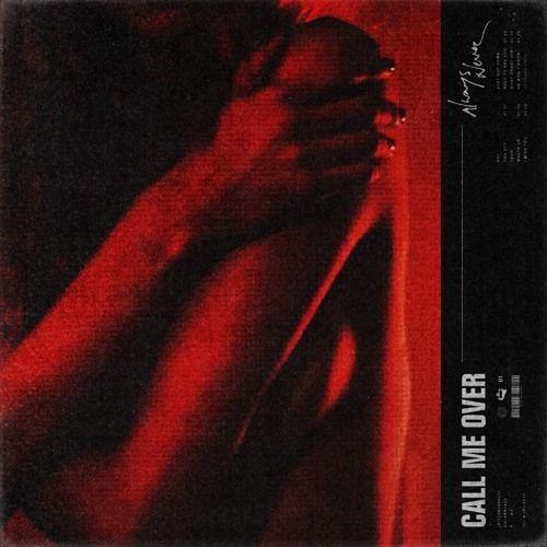 Portada de Álbum "Call Me Over", de Always Never