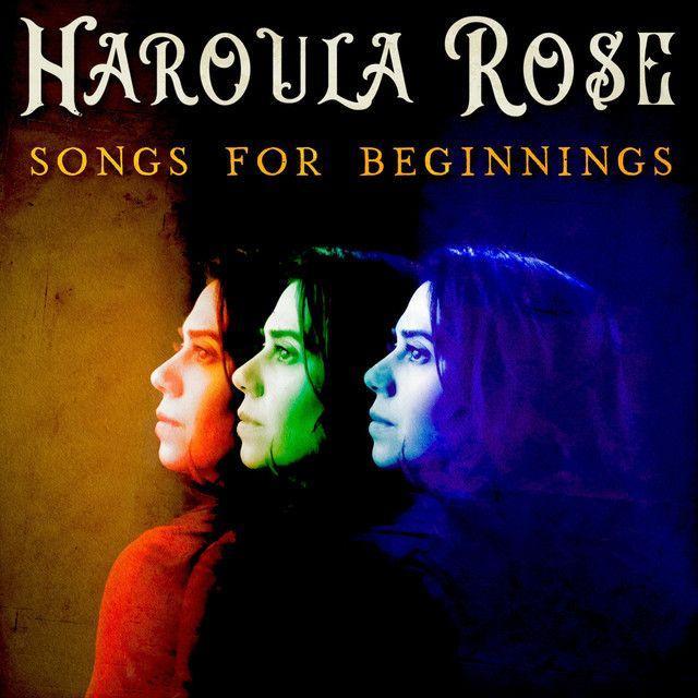 Portada de Álbum "Songs For Beginnings", de Haroula Rose