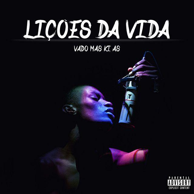 Portada de Álbum "Lições de Vida", de Vado Más Ki Ás