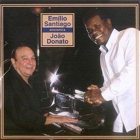 Capa do Álbum "Emílio Santiago Encontra João Donato", de Emílio Santiago