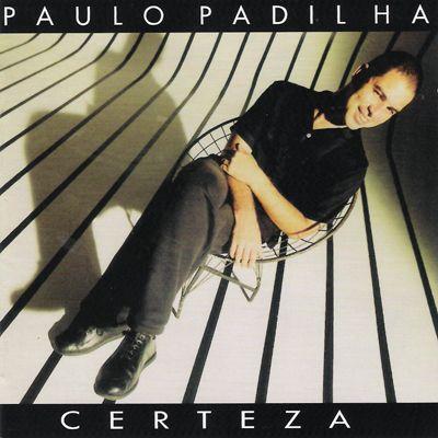 Portada de Álbum "Certeza", de Paulo Padilha