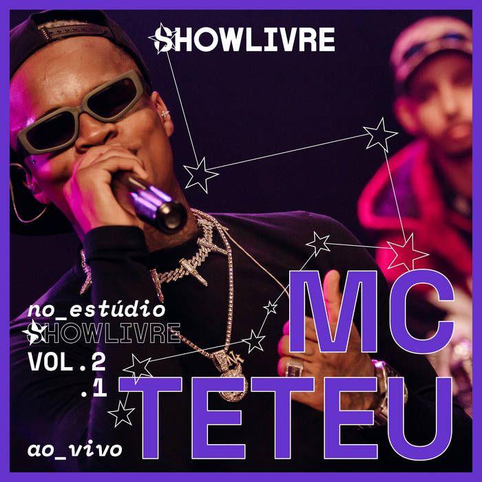 Portada de Álbum "Mc Teteu no Estúdio Showlivre Vol.1 e 2", de MC Teteu (LOVE FUNK)