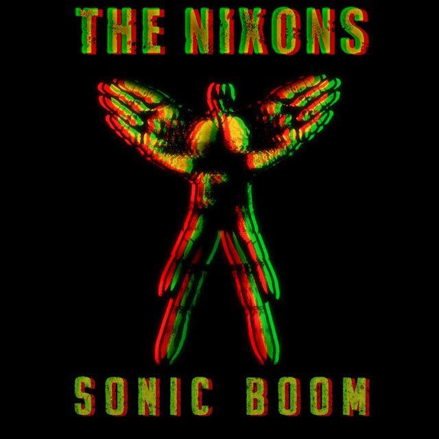 Capa do álbum "Sonic Boom", de The Nixons