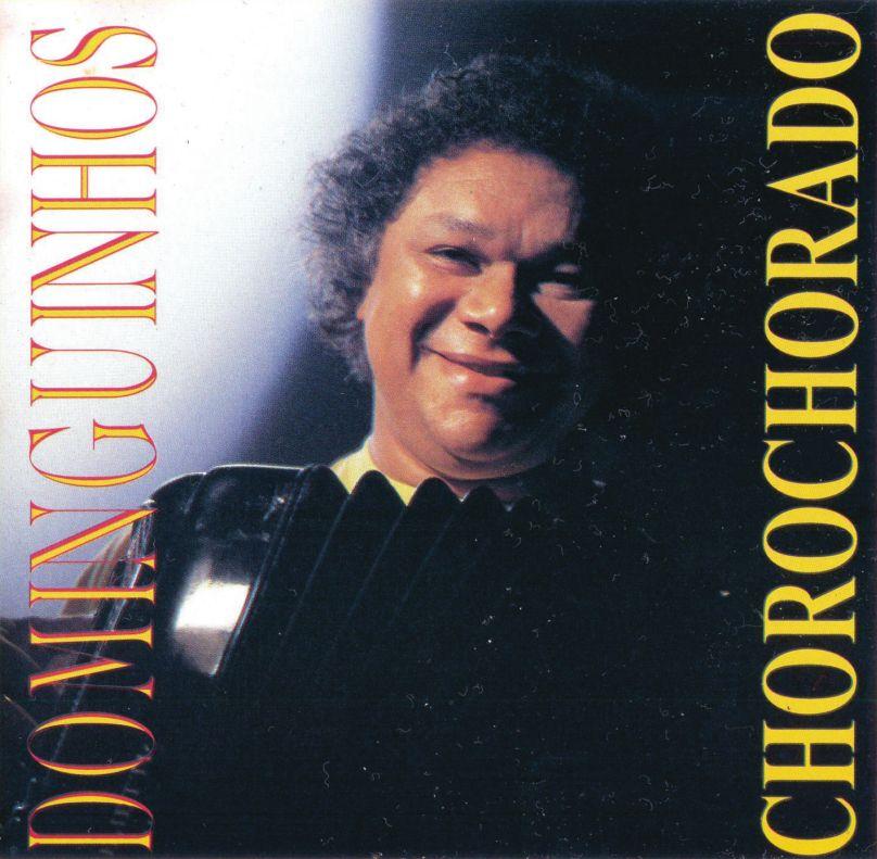 Album cover of "Choro Chorado " by Dominguinhos