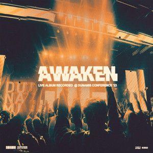 Portada de Sencillo/EP "Awaken", de Dunamis Music