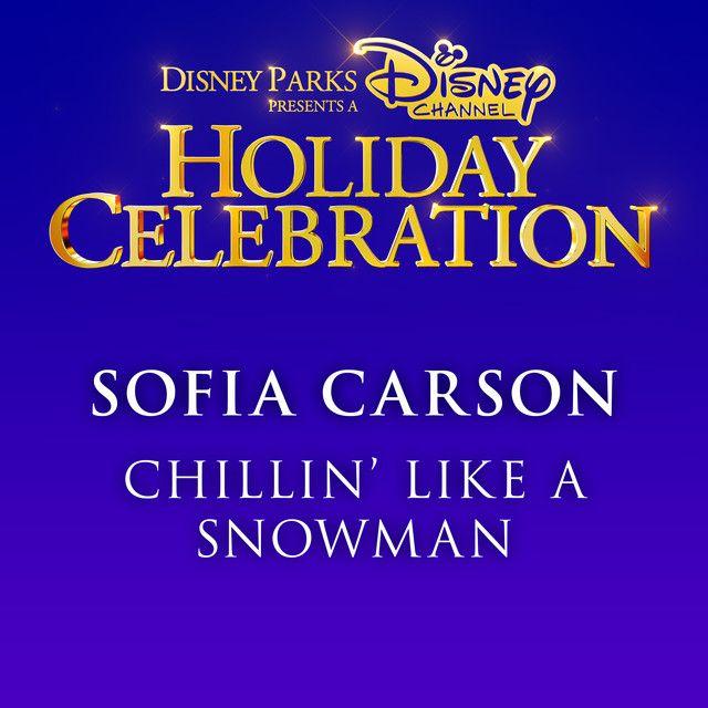 Single/EP cover of "Chillin' Like a Snowman" by Sofia Carson