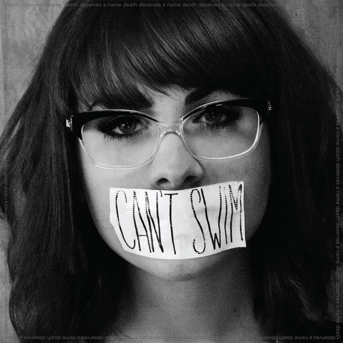 Portada de Álbum "Death Deserves a Name", de Can't Swim