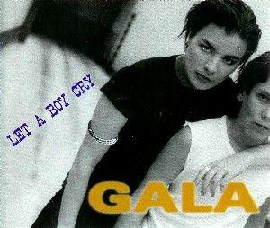 Portada del álbum "Let a Boy Cry", de GALA