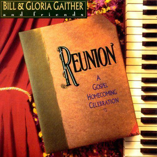 Portada de Álbum "Reunion Precious Memories", de Bill & Gloria Gaither