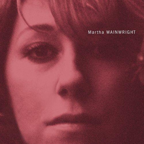 Portada de Álbum "Martha Wainwright", de Martha Wainwright