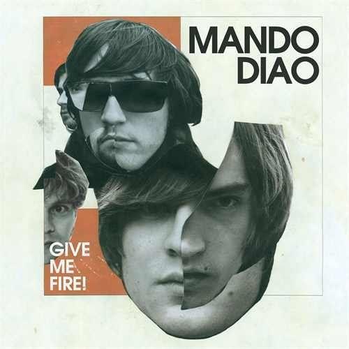 Portada de Álbum "Give Me Fire!", de Mando Diao