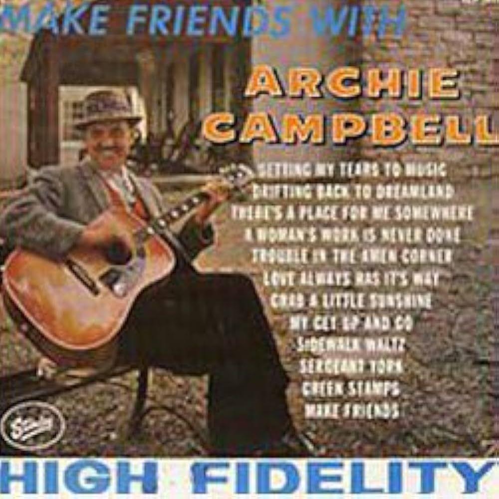 Portada de Álbum "Make Friends With", de Archie Campbell
