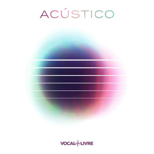Portada de Álbum "Acústico", de Vocal Livre
