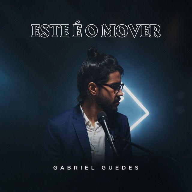 Portada del álbum "Este É o Mover", de Gabriel Guedes