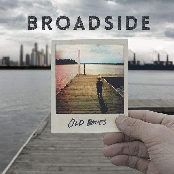 Portada de Álbum "Old Bones", de Broadside