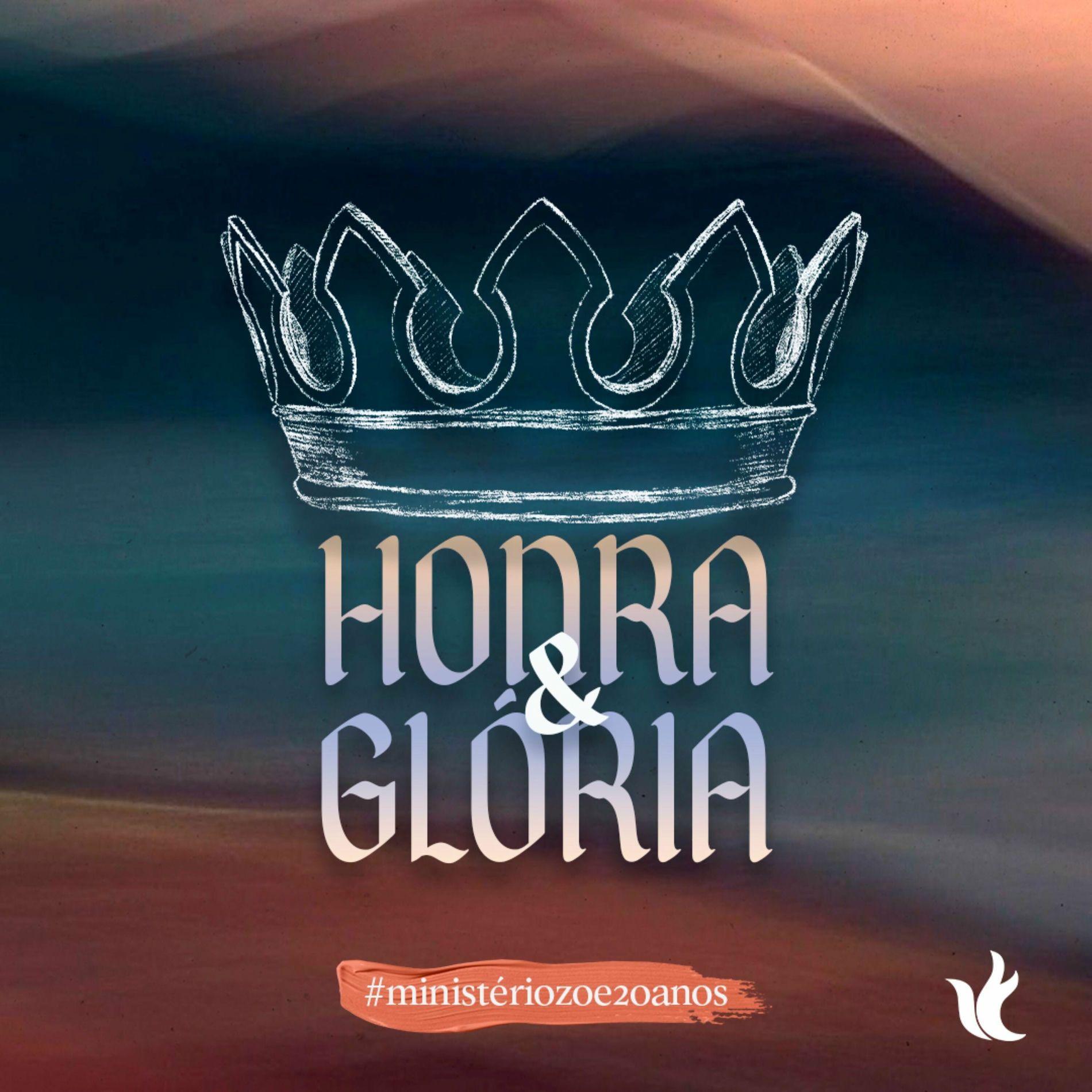 Portada de Sencillo/EP "Honra e Glória ", de Ministério Zoe