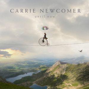 Capa do álbum "Until Now", de Carrie Newcomer