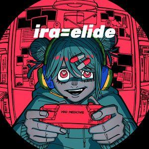 Portada de Sencillo/EP "Ira=Elide", de MAD MEDiCiNE