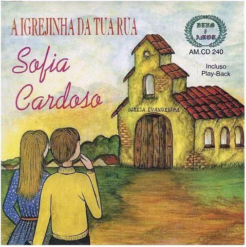 Capa do Álbum "A Igrejinha da Tua Rua", de Sofia Cardoso