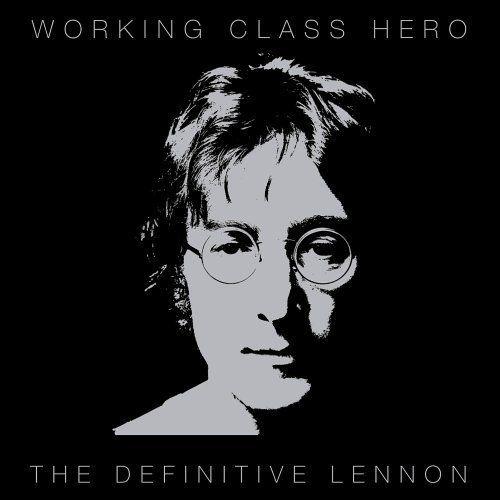 Portada de Álbum "Working Class Hero: The Definitive Lennon", de John Lennon