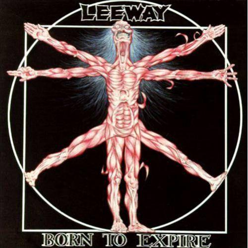 Portada de Álbum "Born To Expire", de Leeway