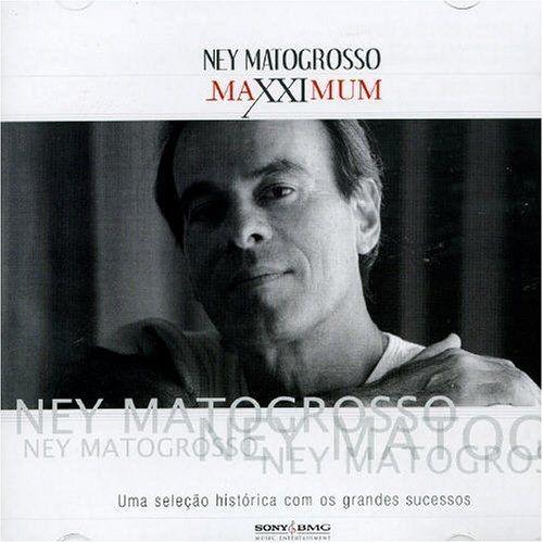 Capa do Álbum "Maxximum: Ney Matogrosso", de Ney Matogrosso