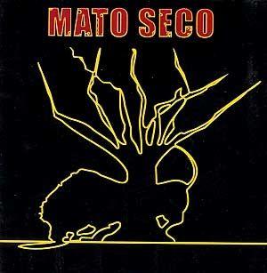 Capa do Álbum "Mato Seco", de Mato Seco