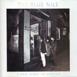 Portada de Álbum "A Walk Across The Rooftops", de The Blue Nile