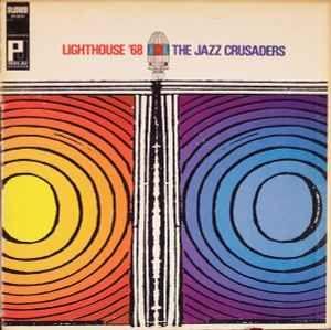 Album cover of "Lighthouse '68" by The Crusaders