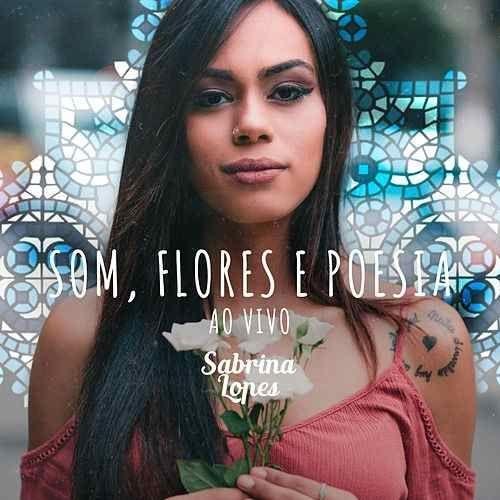 Portada de Álbum "Som, Flores e Poesia (Ao Vivo)", de Sabrina Lopes