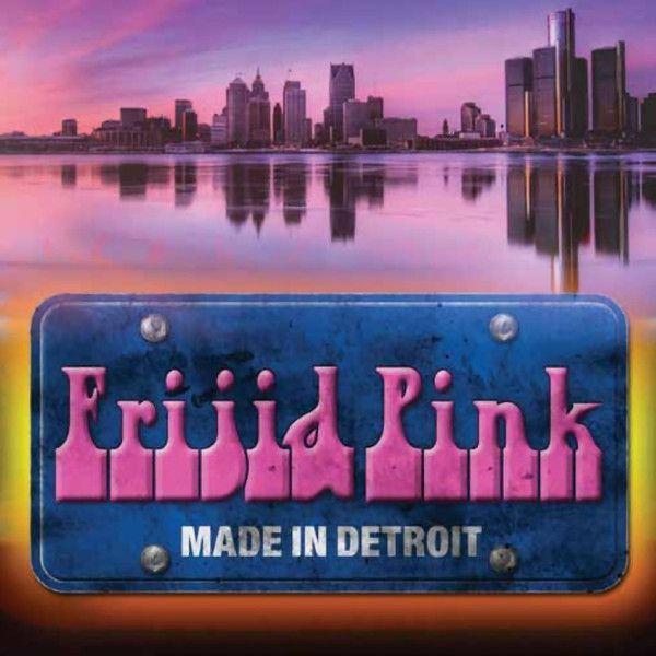 Capa do Álbum "Made In Detroit", de Frijid Pink