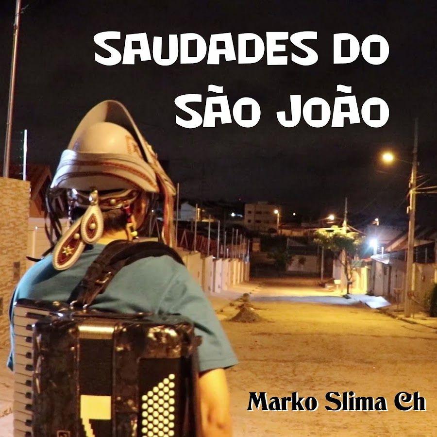 Capa do Single/EP "Saudades do São João", de Marko Slima Ch