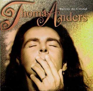 Album cover of "Barcos de Cristal" by Thomas Anders