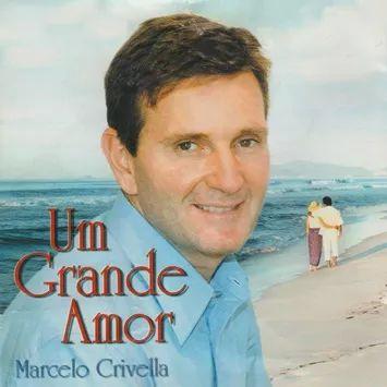 Portada de Álbum "Um grande Amor", de Marcelo Crivella