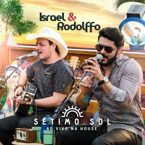 Portada de Álbum "Sétimo Sol: Ao Vivo Na House", de Israel & Rodolffo