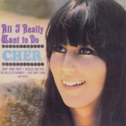 Portada del álbum "All I Really Want To Do", de Cher