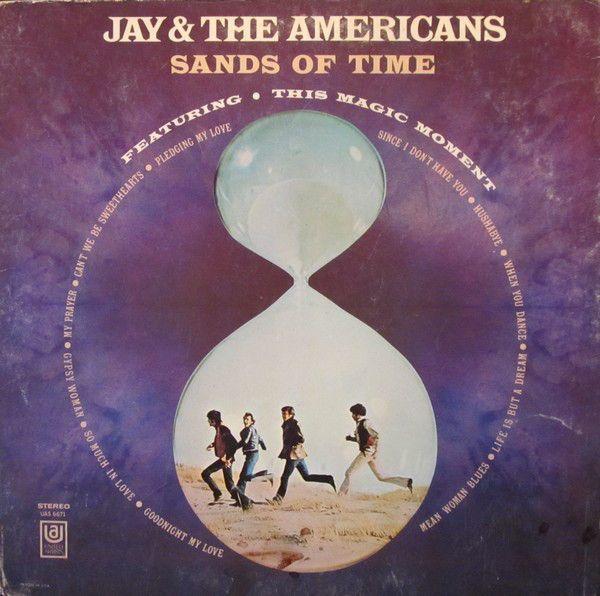 Portada de Álbum "Sands Of Time", de Jay And The Americans