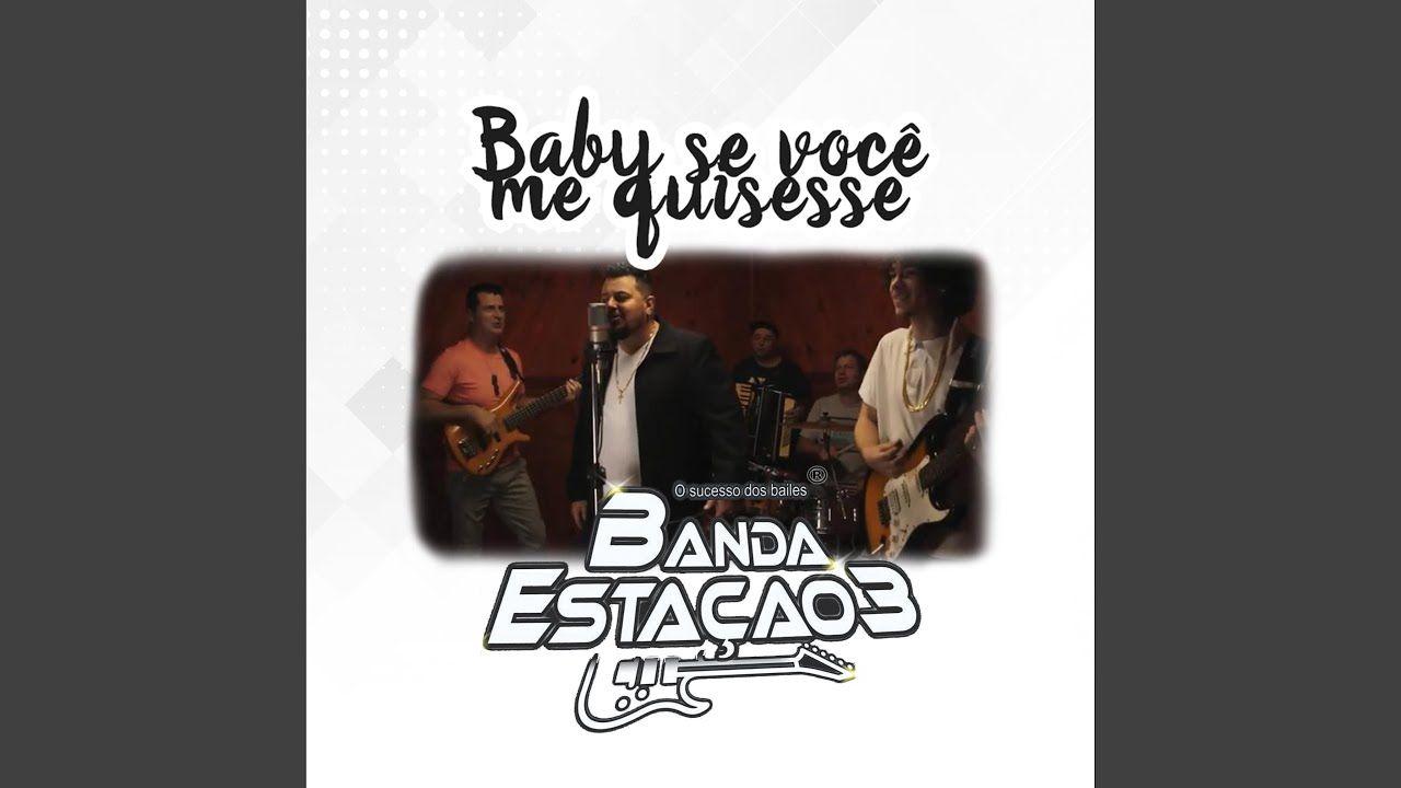 Portada de Sencillo/EP "Baby, Se Você Me Quisesse", de Banda Estação 3