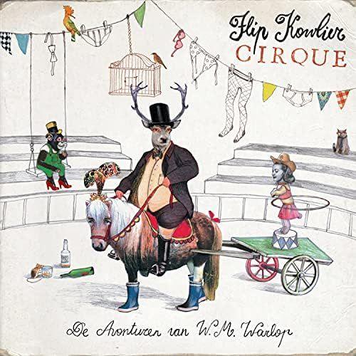 Portada de Álbum "Cirque. De Avonturen Van W.M. Warlop", de Flip Kowlier