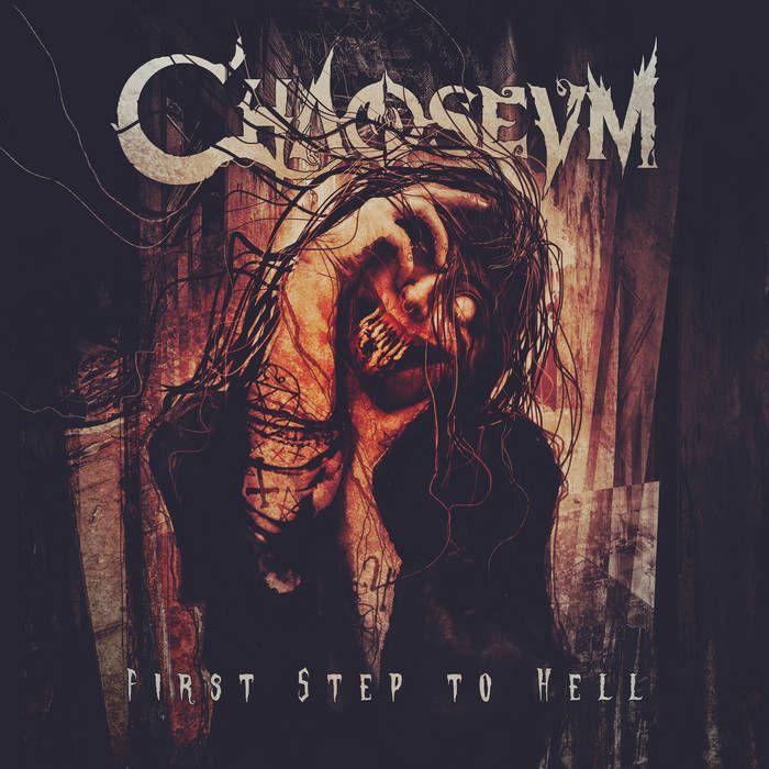 Capa do Álbum "First Step To Hell", de Chaoseum