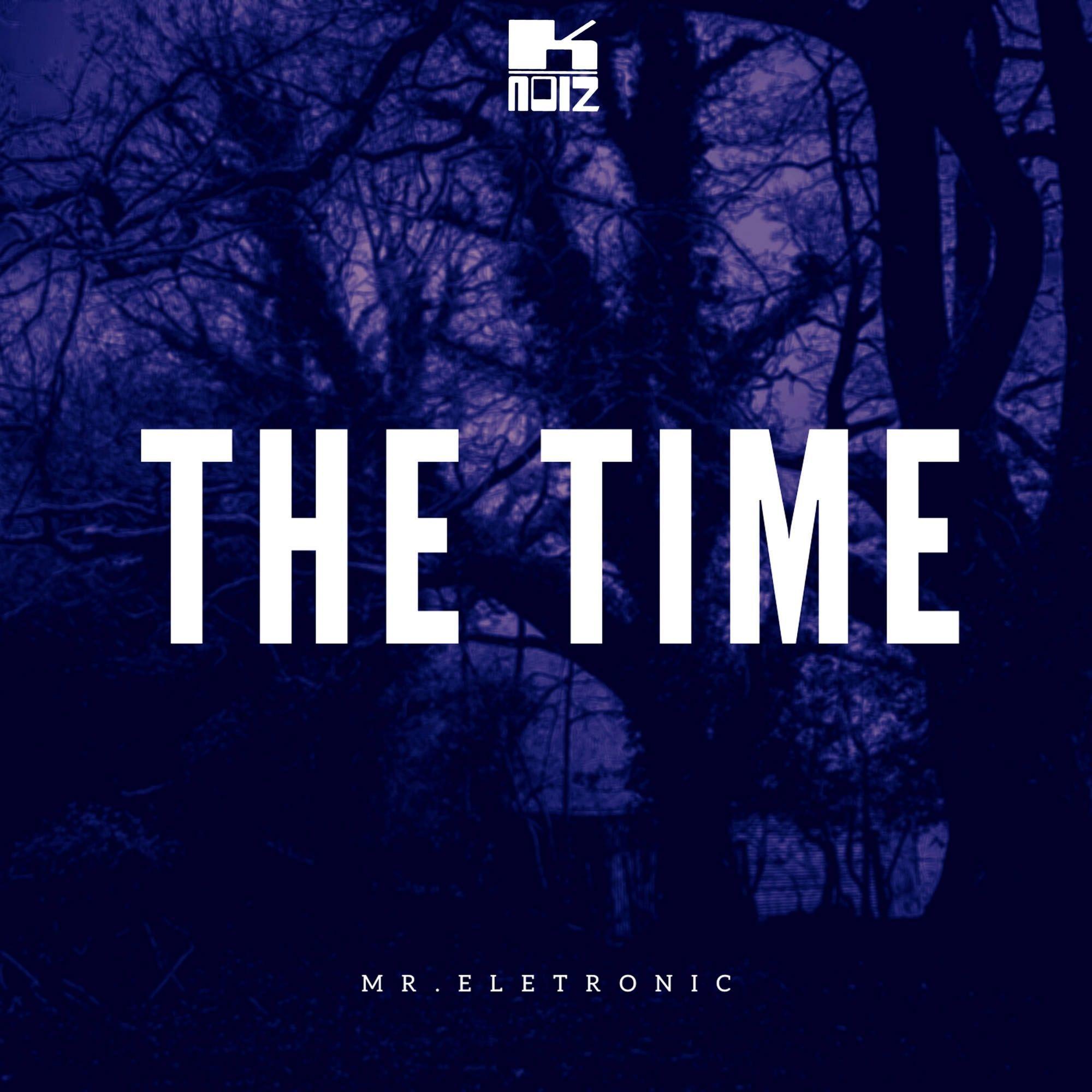 Portada de Sencillo/EP "The Time", de Mr. Eletronic