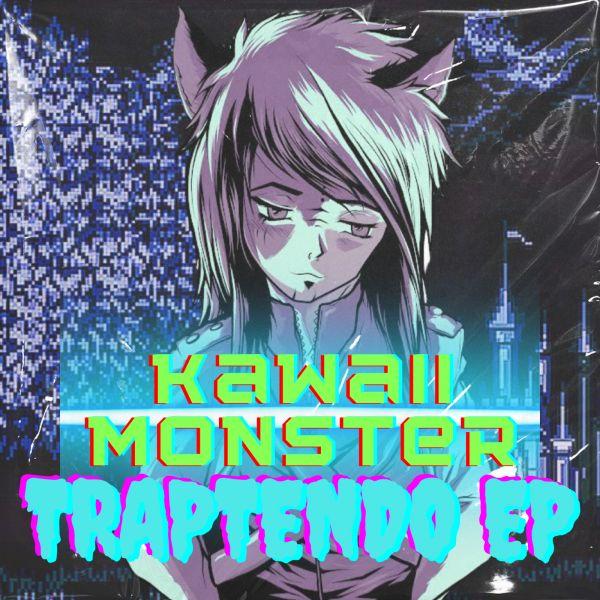 Portada de Sencillo/EP "Traptendo", de Kawaii Monster