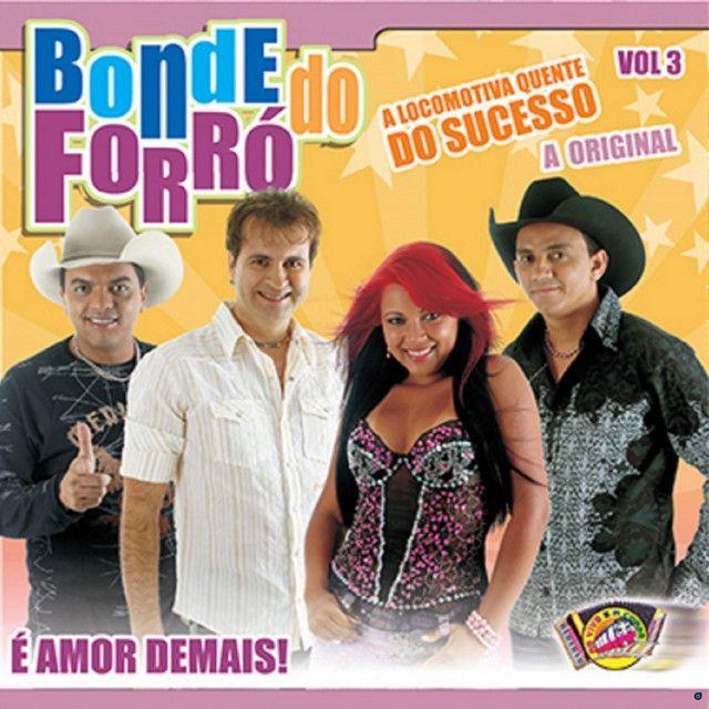 Capa do Álbum "É Amor Demais! - Vol.3", de Bonde do Forró