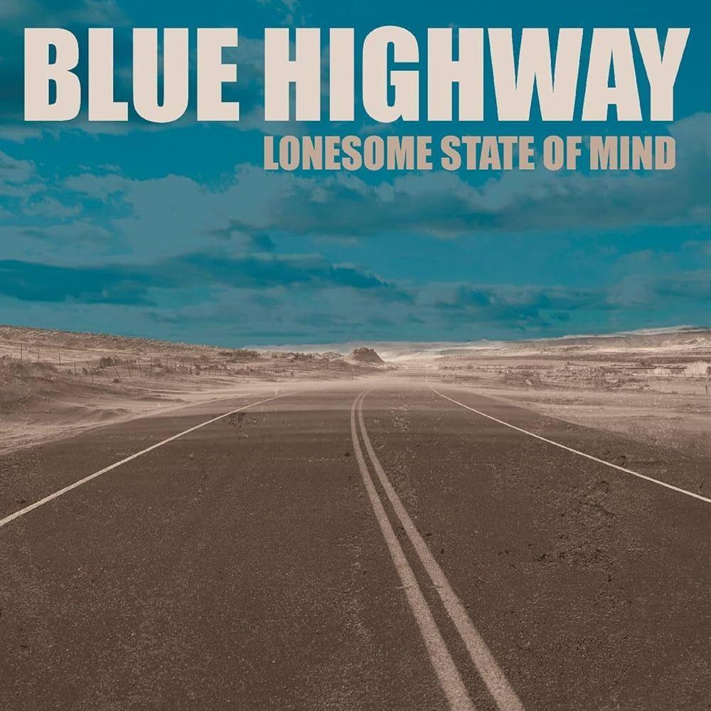 Capa do Álbum "Lonesome State Of Mind", de Blue Highway