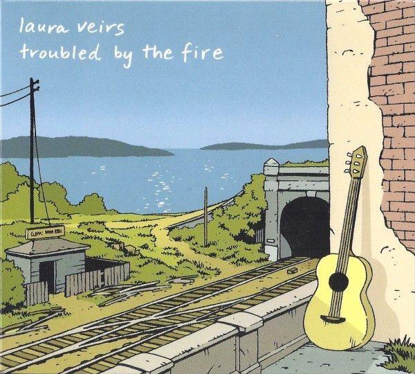 Capa do álbum "Troubled By The Fire", de Laura Veirs