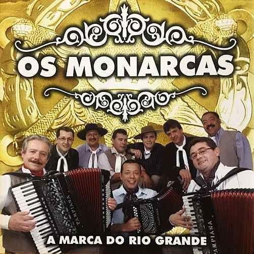 Portada de Álbum "A Marca do Rio Grande", de Os Monarcas