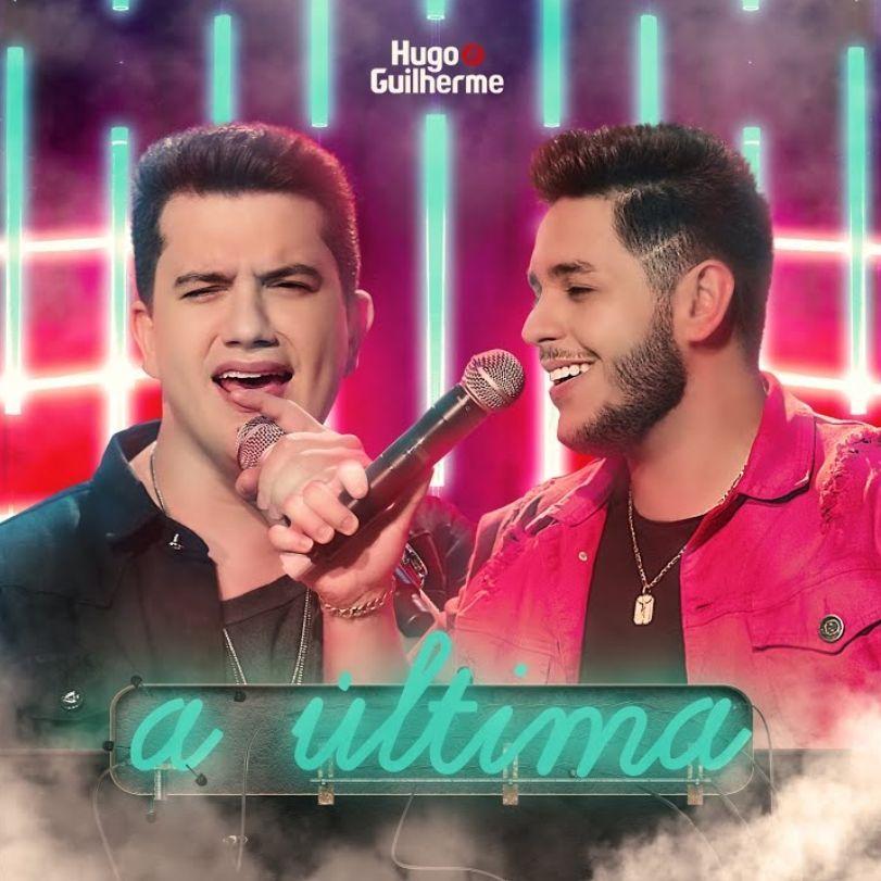 Portada de Sencillo/EP "A Última", de Hugo & Guilherme